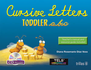 TODDLER ABC CURSIVE LETTERS. CD INCLUDED. | DIAZ VOSS, DIANA ROSEMARIE | Trillas