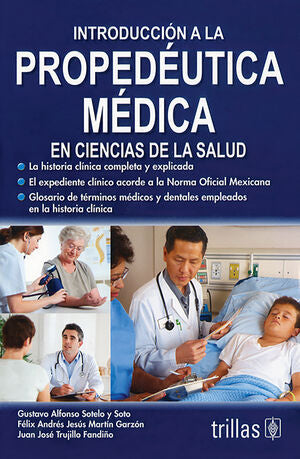INTRODUCCION A LA PROPEDEUTICA MEDICA EN CIENCIAS DE LA SALUD