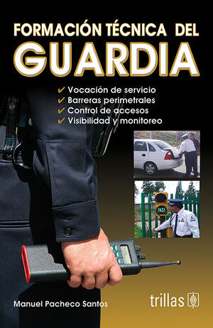FORMACION TECNICA DEL GUARDIA | PACHECO SANTOS, MANUEL | Trillas