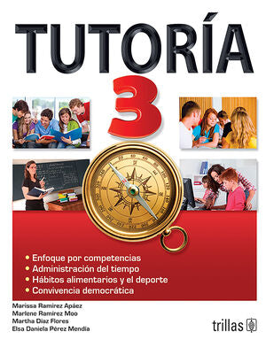 TUTORIA 3 | RAMIREZ APAEZ, MARISSA; RAMIREZ MOO, MARLENE; DIAZ FLORES, MARTHA; PEREZ MENDIA, ELSA DANIELA | Trillas