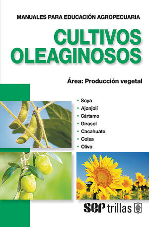 CULTIVOS OLEAGINOSOS | F.A.O. | Trillas