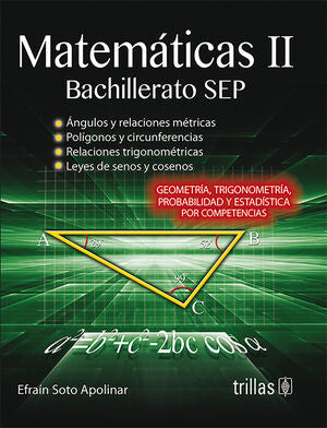 MATEMATICAS 2. BACHILLERATO SEP | SOTO APOLINAR, EFRAIN | Trillas