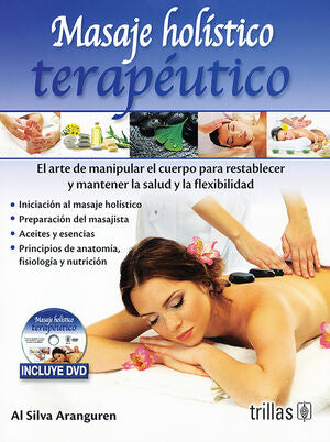 MASAJE HOLISTICO TERAPEUTICO | SILVA ARANGUREN, AL | Trillas