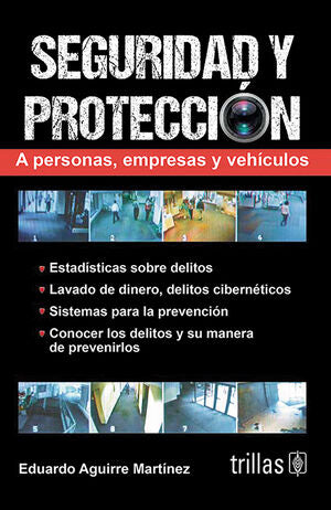 SEGURIDAD Y PROTECCION | AGUIRRE MARTINEZ, EDUARDO | Trillas