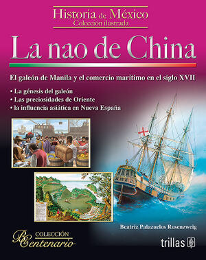 La nao de China | PALAZUELOS ROSENZWEIG, BEATRIZ | Trillas