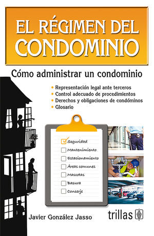 EL REGIMEN DEL CONDOMINIO | GONZALEZ JASSO, JAVIER | Trillas