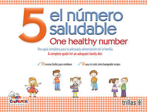 5 EL NUMERO SALUDABLE = ONE HEALTHY NUMBER | JUNIOR LEAGUE | Trillas