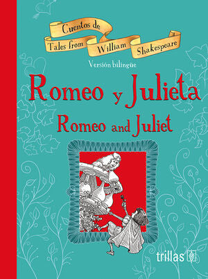 ROMEO Y JULIETA = ROMEO AND JULIET | SHAKESPEARE, WILLIAM | Trillas