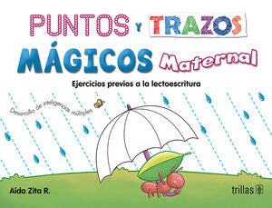 Puntos Y Trazos Magicos Maternal. Ejercicios Previos A La Lectoescritura