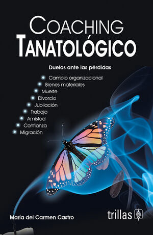 COACHING TANATOLOGICO. DUELOS ANTE LAS PERDIDAS / TRILLAS