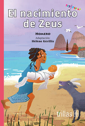 EL NACIMIENTO DE ZEUS | HOMERO | Trillas