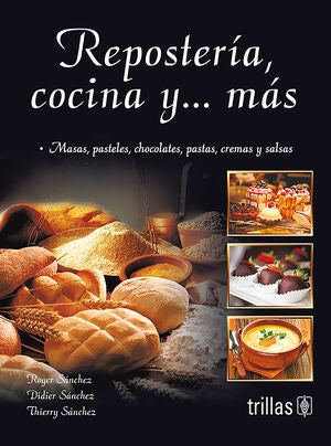 REPOSTERIA, COCINA Y... MÁS | SANCHEZ, ROGER | Trillas