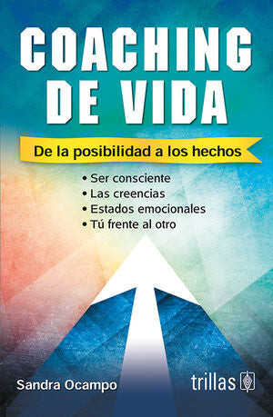 COACHING DE VIDA | OCAMPO, SANDRA | Trillas