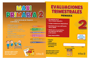 Maxipimaria 2. Guía Escolar de Trabajo y Evaluaciones Trimestrales