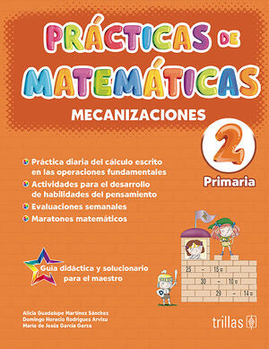 Practicas De Matematicas 2 Mecanizaciones Primaria (Nuevo Modelo Educativo) (Incluye Guia Para El Maestro)