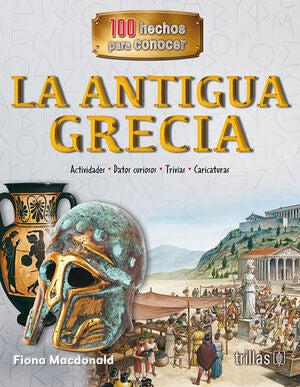 LA ANTIGUA GRECIA | MACDONALD, FIONA | Trillas