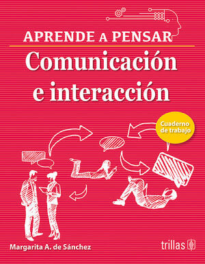 Comunicación e interacción. Cuaderno de trabajo | SANCHEZ, MARGARITA A. DE | Trillas