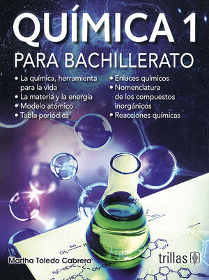 QUIMICA 1 PARA BACHILLERATO | TOLEDO CABRERA, MARTHA | Trillas