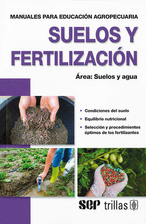 SUELOS Y FERTILIZACION | F.A.O. | Trillas