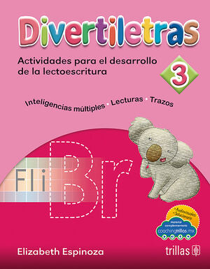 Divertiletras 3. Actividades Para El Desarrollo De La Lectoescritura