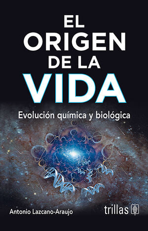EL ORIGEN DE LA VIDA | LAZCANO ARAUJO, ANTONIO | Trillas
