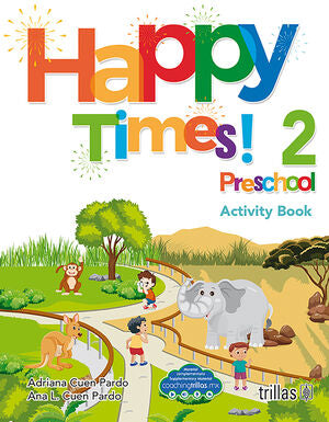 Happy times! 2 Preschool | CUEN PARDO, ADRIANA; CUEN PARDO, ANA L. | Trillas