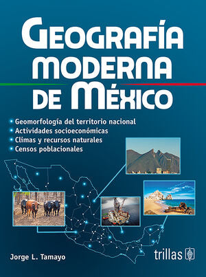 Geografía moderna de México | TAMAYO L., JORGE | Trillas