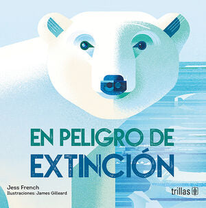 EN PELIGRO DE EXTINCION | FRENCH, JESS | Trillas