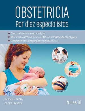 OBSTETRICIA | KENNY, LOUISE C.; MYERS, JENNY E. | Trillas