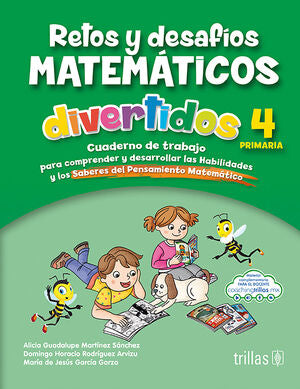 RETOS Y DESAFIOS MATEMATICOS DIVERTIDOS 4 PRIMARIA | MARTINEZ SANCHEZ, ALICIA GUADALUPE; RODRIGUEZ ARVIZU, DOMINGO HORACIO; GARCIA GARZA, MARIA DE JESUS | Trillas