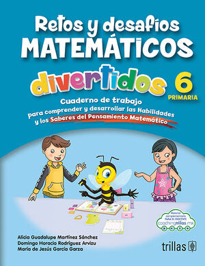 Retos Y Desafios Matemáticos Divertidos 6. Primaria