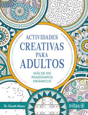 Actividades creativas para adultos | MOORE, GARET | Trillas