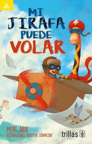 MI JIRAFA PUEDE VOLAR