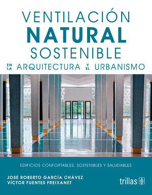 VENTILACIÓN NATURAL SOSTENIBLE EN LA ARQUITECTURA Y EL URBANISMO