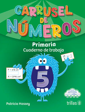 CARRUSEL DE NÚMEROS 5, PRIMARIA | HASSEY ZAVALA, PATRICIA | Trillas