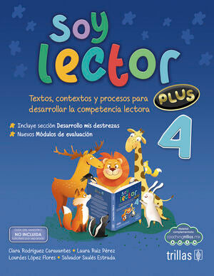 SOY LECTOR PLUS 4 | RODRIGUEZ CARAVANTES, CLARA; RUIZ PEREZ, LAURA; LOPEZ FLORES, LOURDES | Trillas