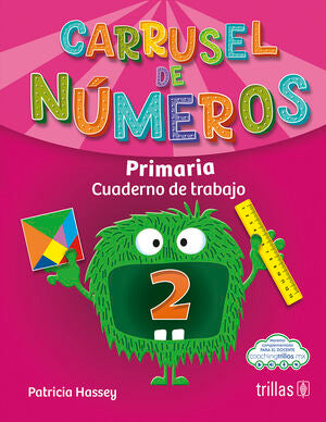 Carrusel de números 2 Primaria | HASSEY ZAVALA, PATRICIA | Trillas