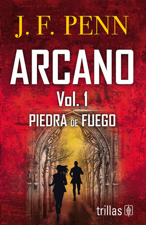 Piedra de fuego Vol. 1 Arcano | PENN, J. F. | Trillas