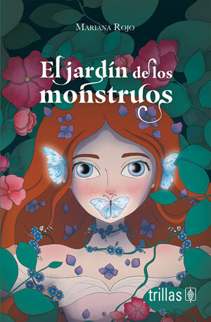 El jardín de los monstruos | Rojo, Mariana | Trillas