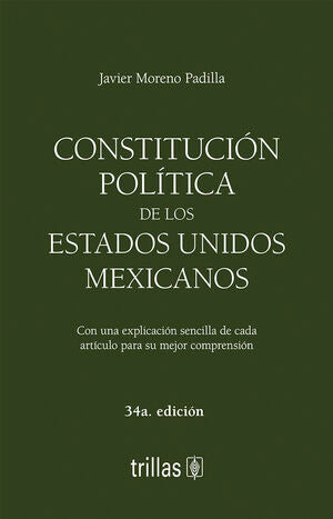 Constitución política de los Estados Unidos Mexicanos | MORENO PADILLA, JAVIER | Trillas
