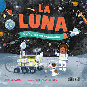 La luna | Lerwill, Ben | Trillas