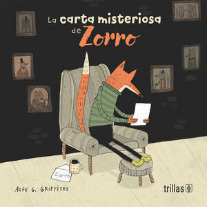 La carta misteriosa de Zorro | Griffiths, Alex G. | Trillas