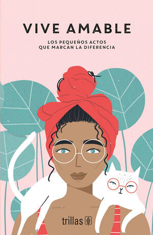Vive amable | TEEN Breathe | Trillas