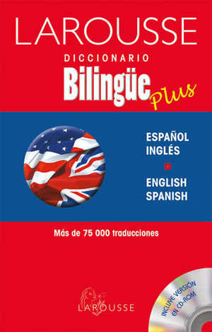 Larousse Diccionario Bilingüe Plus Español-inglés /english- Spanish