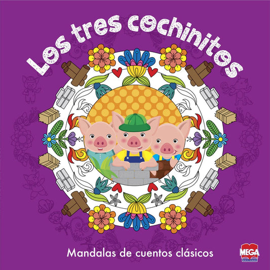 Los tres cochinitos. Mandalas de cuentos clásicos