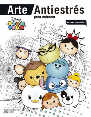 Disney Tsum Tsum. Arte antiestrés para colorear (Incluye mandalas)