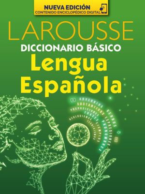 Diccionario Básico Lengua Española Larousse