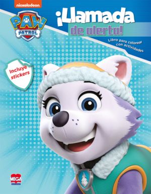 Paw Patrol. ¡ Llamada de alerta ! Libro para colorear con actividades ( Incluye stickers )