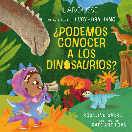 Las aventuras de Lucy y Dra. Dino / ¿Podemos conocer a los dinosaurios?