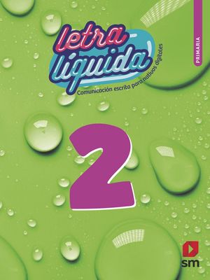 Comunicación Escrita 2. Letra Líquida / Primaria